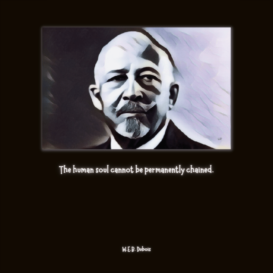 WEB Dubois quote 3
