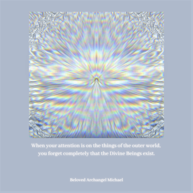 Beloved Archangel Michael quote 18