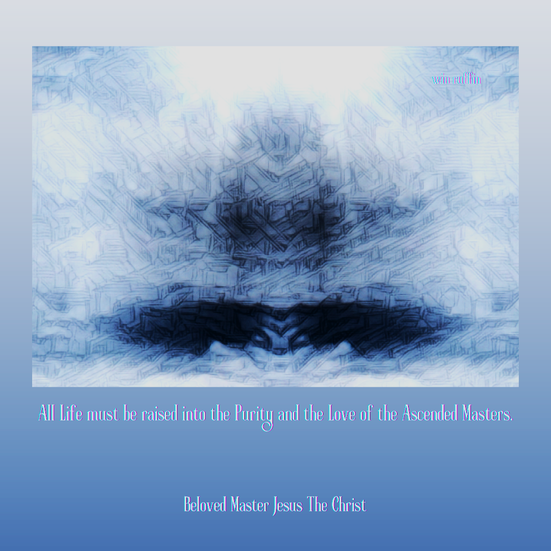 Beloved Master Jesus The Christ quote 25a